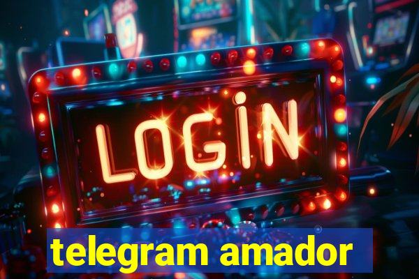 telegram amador